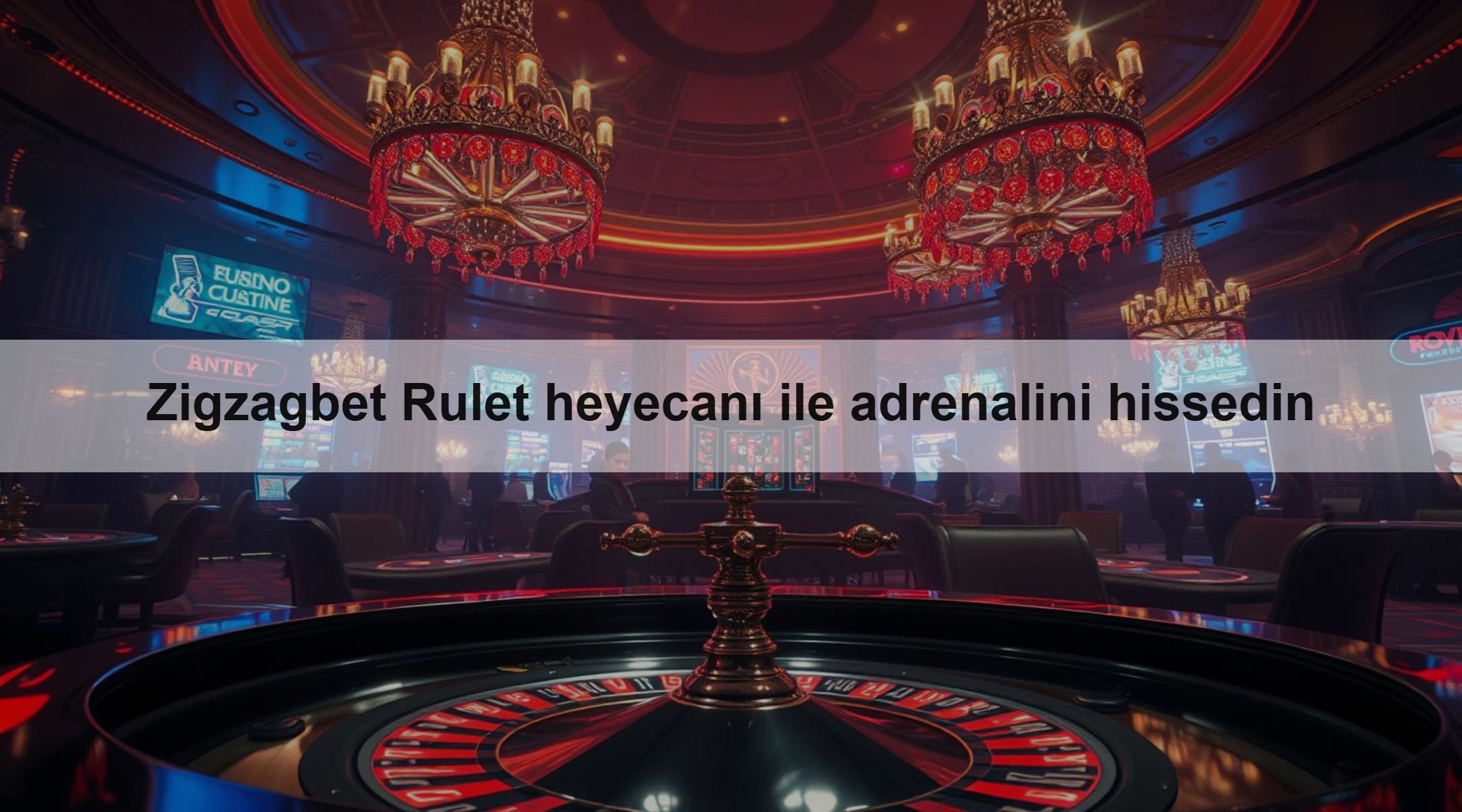 Zigzagbet Rulet heyecanı ile adrenalini hissedin