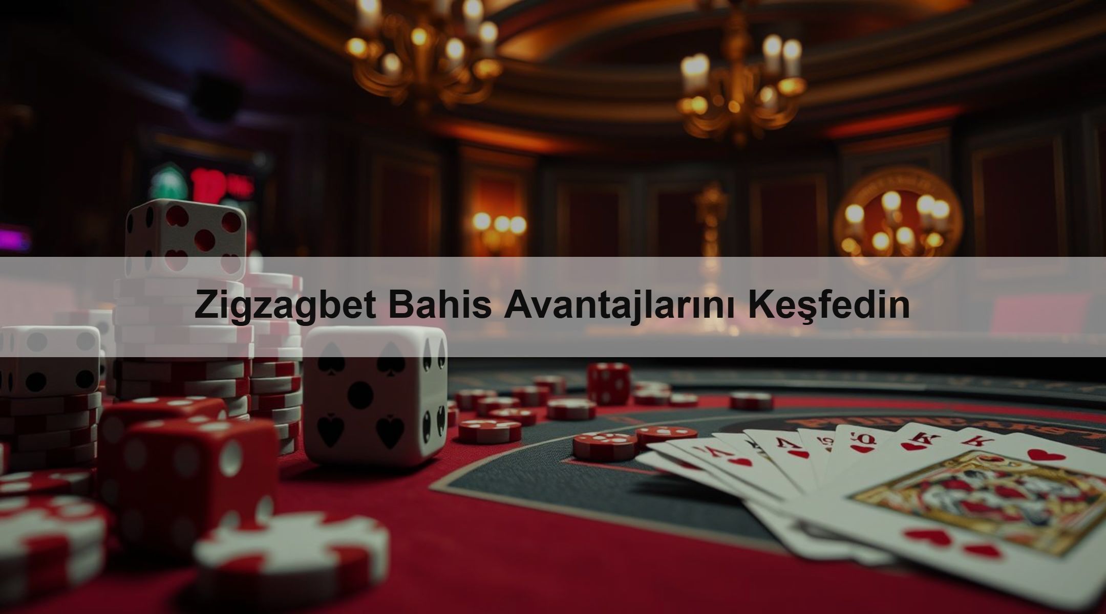 Zigzagbet Bahis Avantajlarını Keşfedin