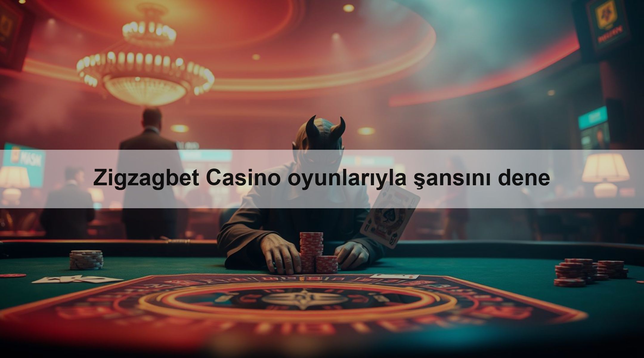 Zigzagbet Casino oyunlarıyla şansını dene