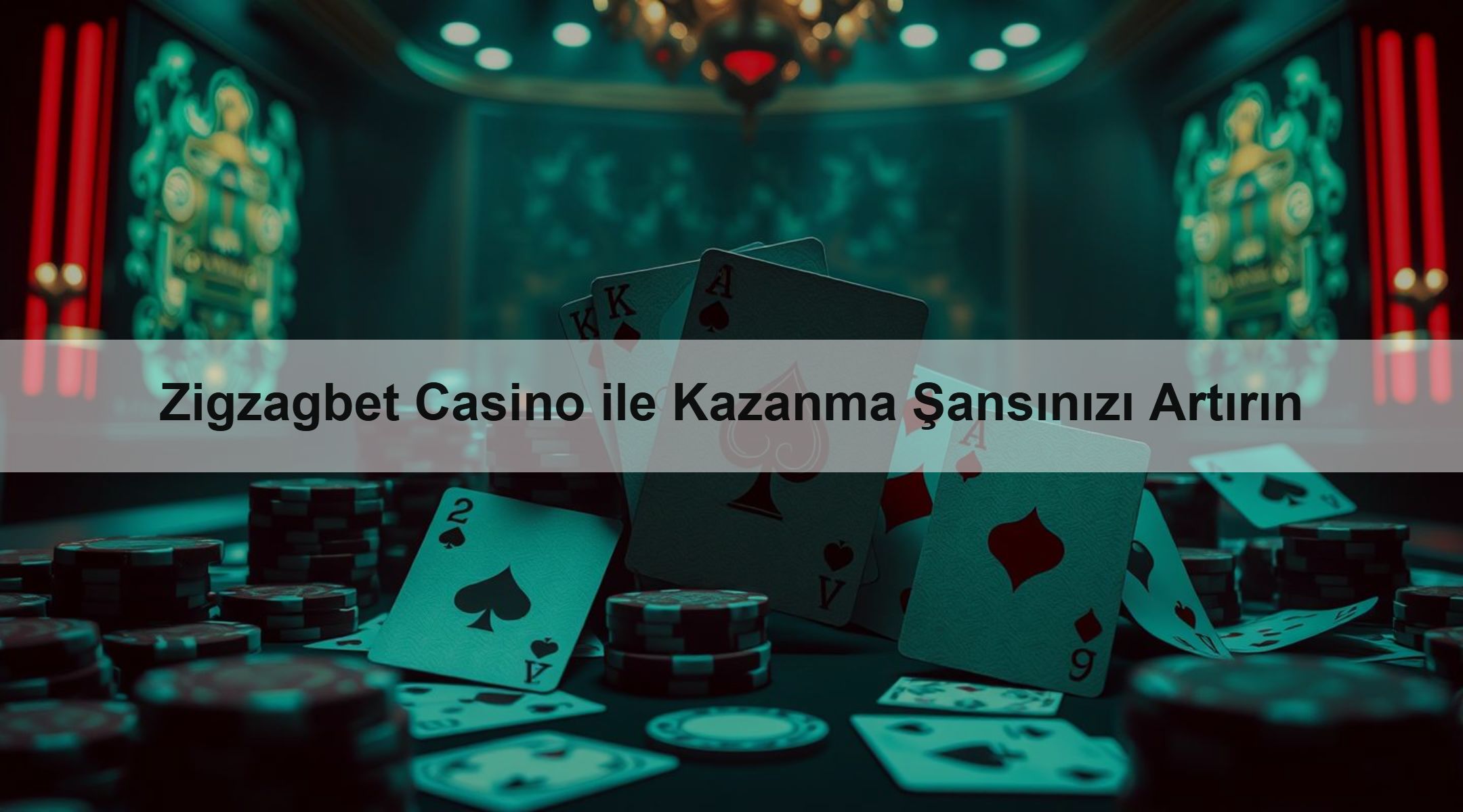 Zigzagbet Casino ile Kazanma Şansınızı Artırın