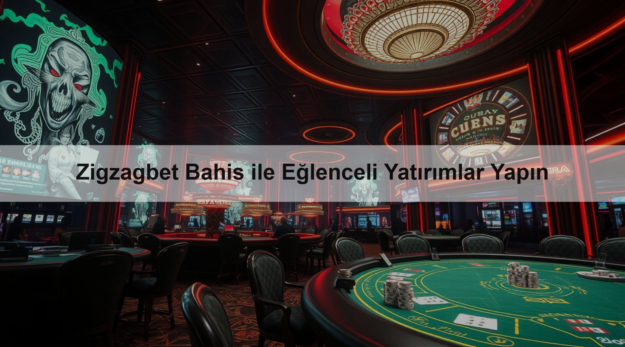 Zigzagbet Bahis ile Eğlenceli Yatırımlar Yapın